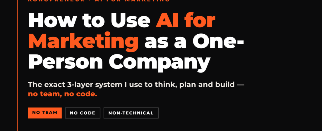 How to Use AI for Marketing as a One-Person Company (No Team, No Code)